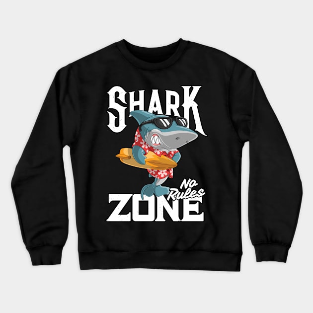 Shark Zone No Rules Surfer Surfing Gift Idea Crewneck Sweatshirt by Macphisto Shirts